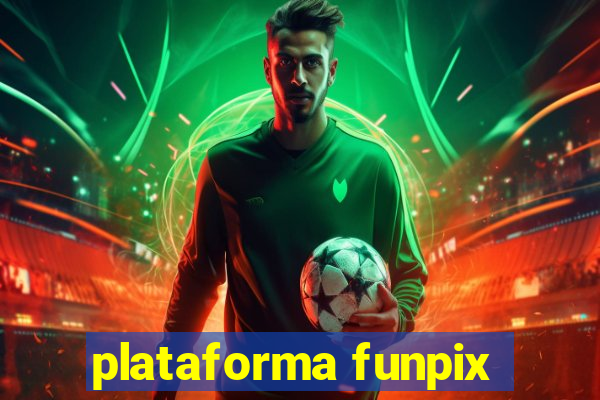 plataforma funpix